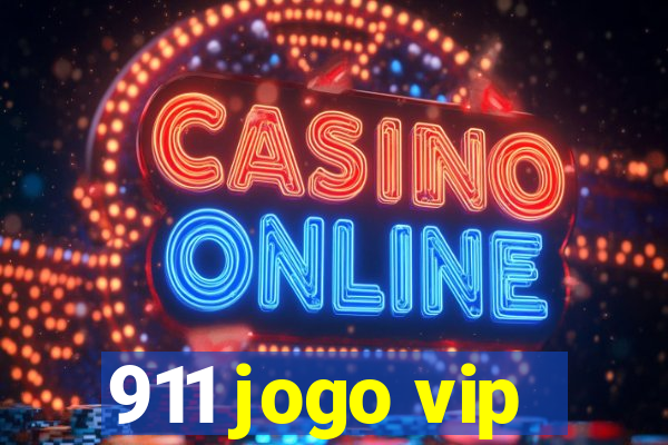 911 jogo vip